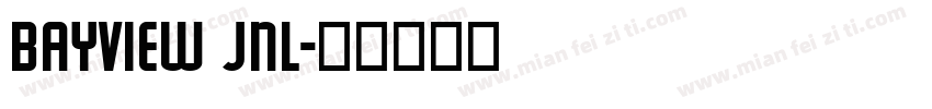 Bayview JNL字体转换
